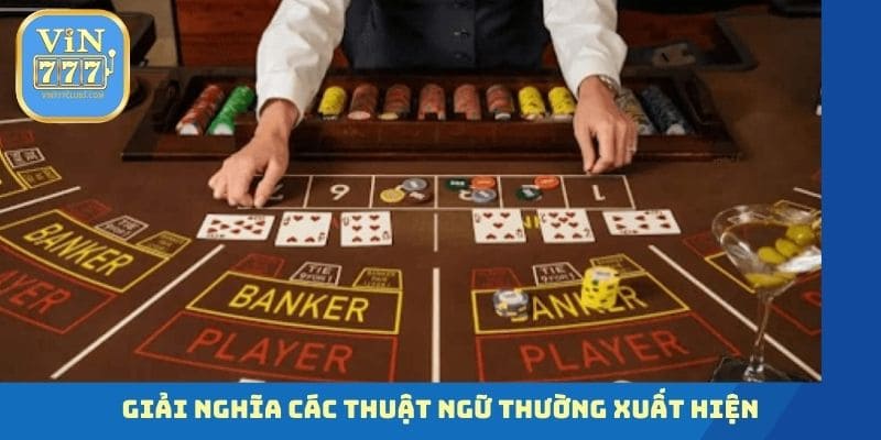 Giải nghĩa các thuật ngữ thường xuất hiện