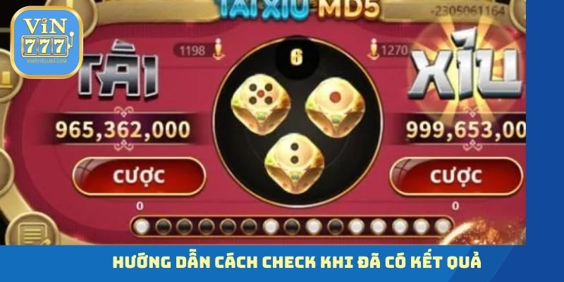 Hướng dẫn cách check khi đã có kết quả