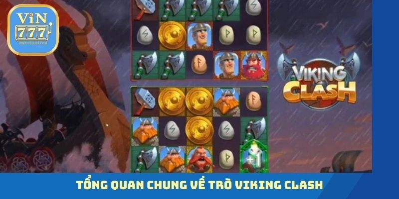 Tổng quan chung về trò Viking Clash