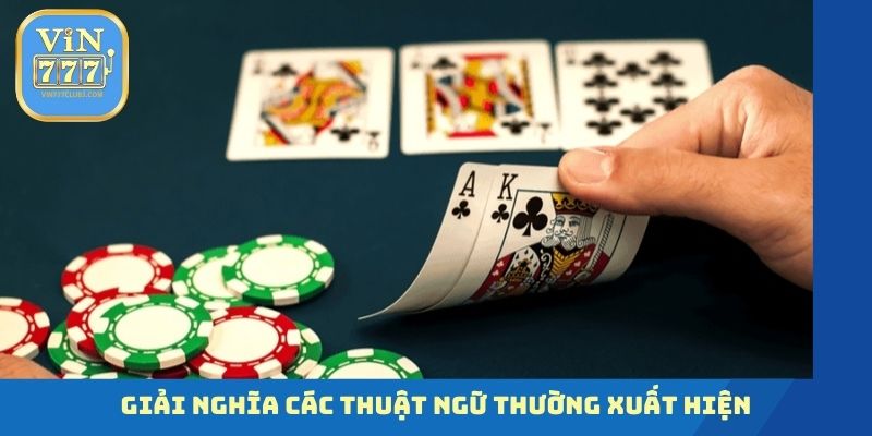 Chi tiết về từng giai đoạn trong game bài Xì Lát